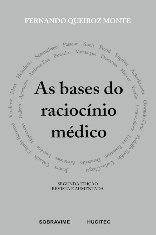Fernando Queiroz Monte | As Bases do Raciocínio Médico