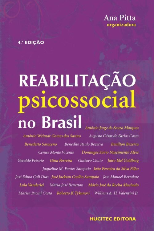 Ana Pitta (org.) | Reabilitação psicossocial no Brasil