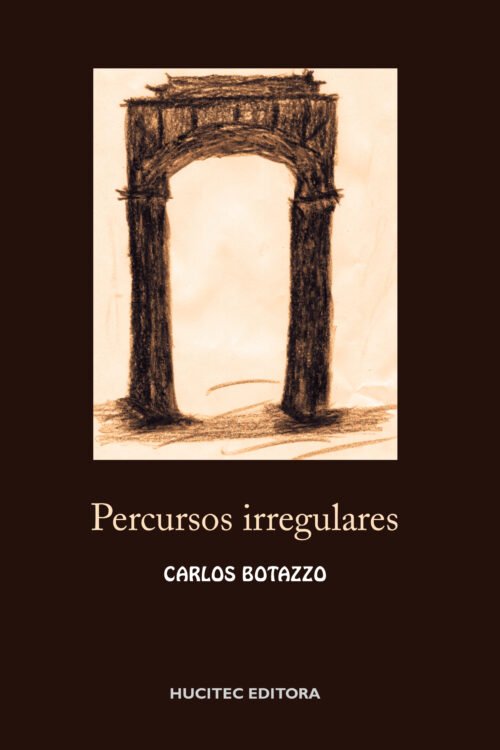 Carlos Botazzo | Percursos irregulares