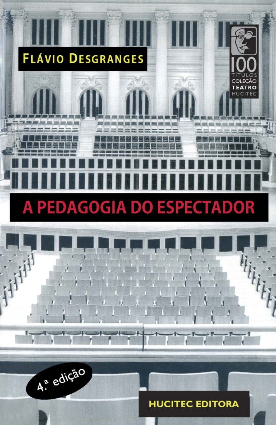 Flávio Desgranges | A pedagogia do espectador