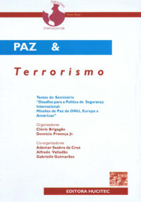Clóvis Brigagão e Domício Proença Jr.  |  Paz & terrorismo