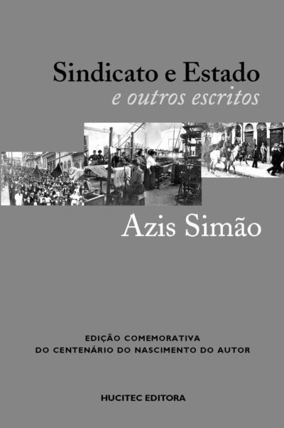 Aziz Simão | Sindicato e Estado e outros escritos