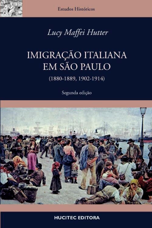 Lucy Maffei Hutter  |  Imigração italiana em São Paulo (1880-1889, 1902-1914)