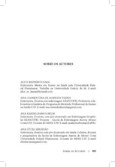 Enfermagem, ensino e saúde: reflexões e produtos do mestrado profissional  |  Cláudia Mara de Melo Tavares, Lucia Cardoso Mourão, Elaine Antunes Cortez & Ana Clementina Vieira de Almeida (todas orgs.) - Imagem 7