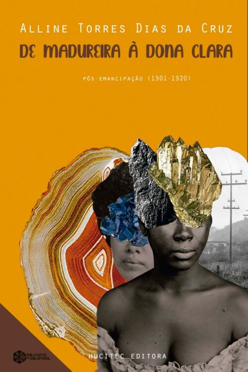 De Madureira à Dona Clara: suburbanizacão e racismo no Rio de Janeiro no contexto pós-emancipação (1901-1920) | Alline Torres Dias da Cruz