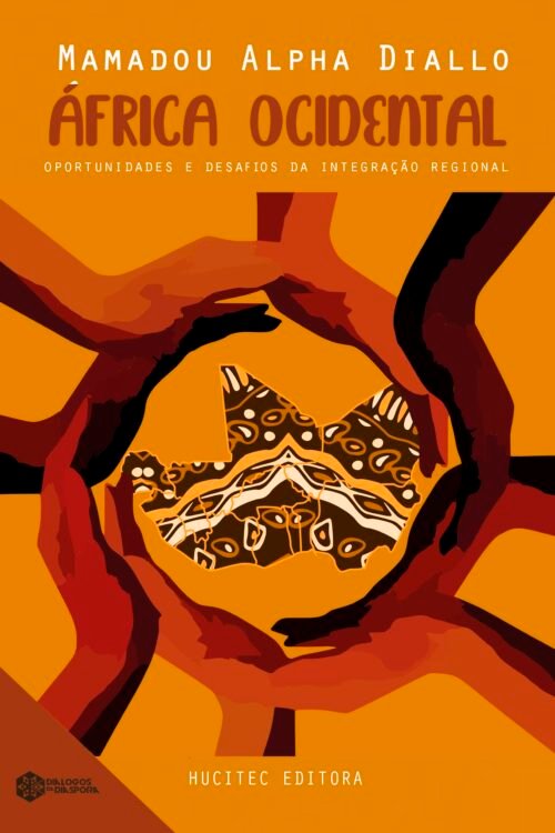África Ocidental: oportunidades e desafios da integração regional | Mamadou Alpha Diallo