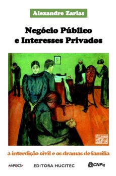 Negócio Público e Interesses Privados | Alexandre Zarias
