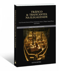 Tráfico & Traficantes na ilegalidade: o comércio proibido de escravos para o Brasil (c.1831-1850) | Luiz Fernando Saraiva, Silvana Andrade dos Santos &Thiago Campos Pessoa (orgs.)