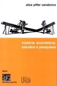 História Econômica: estudos e pesquisas  |   Alice Piffer Canabrava