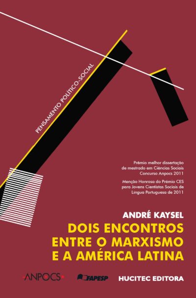 Dois encontros entre o marxismo e a América Latina  |  André Kaysel
