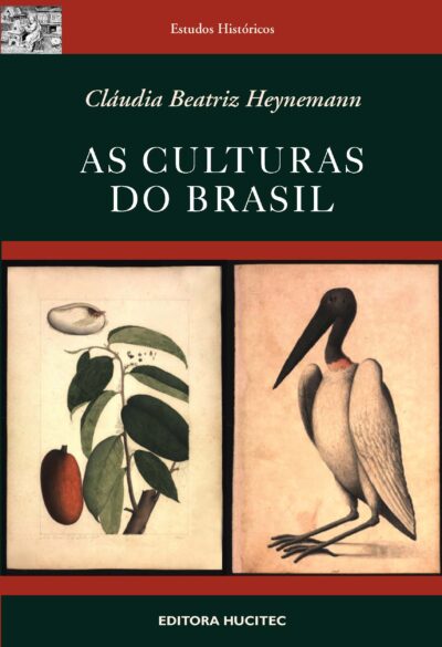 As culturas do Brasil  |  Cláudia Beatriz Heynemann