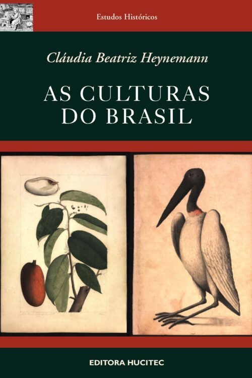 As culturas do Brasil  |  Cláudia Beatriz Heynemann