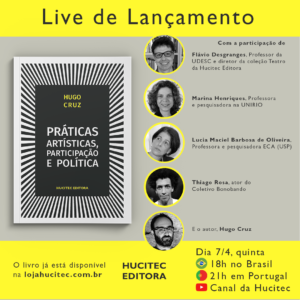 Read more about the article Live de Lançamento “Práticas artísticas, participação e política” dia 7/4 às 18h BR e 21h PT