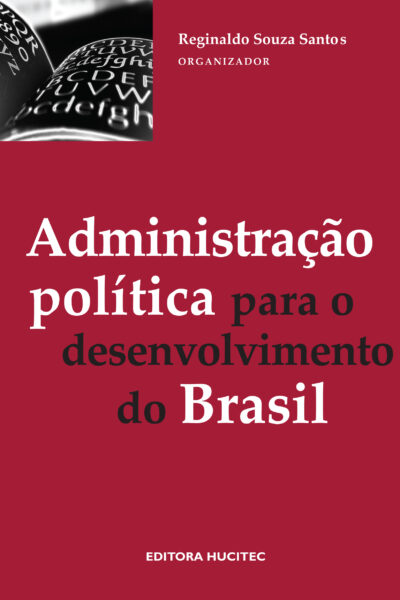 Administração Política para o desenvolvimento do Brasil  |  Reginaldo Souza Santos