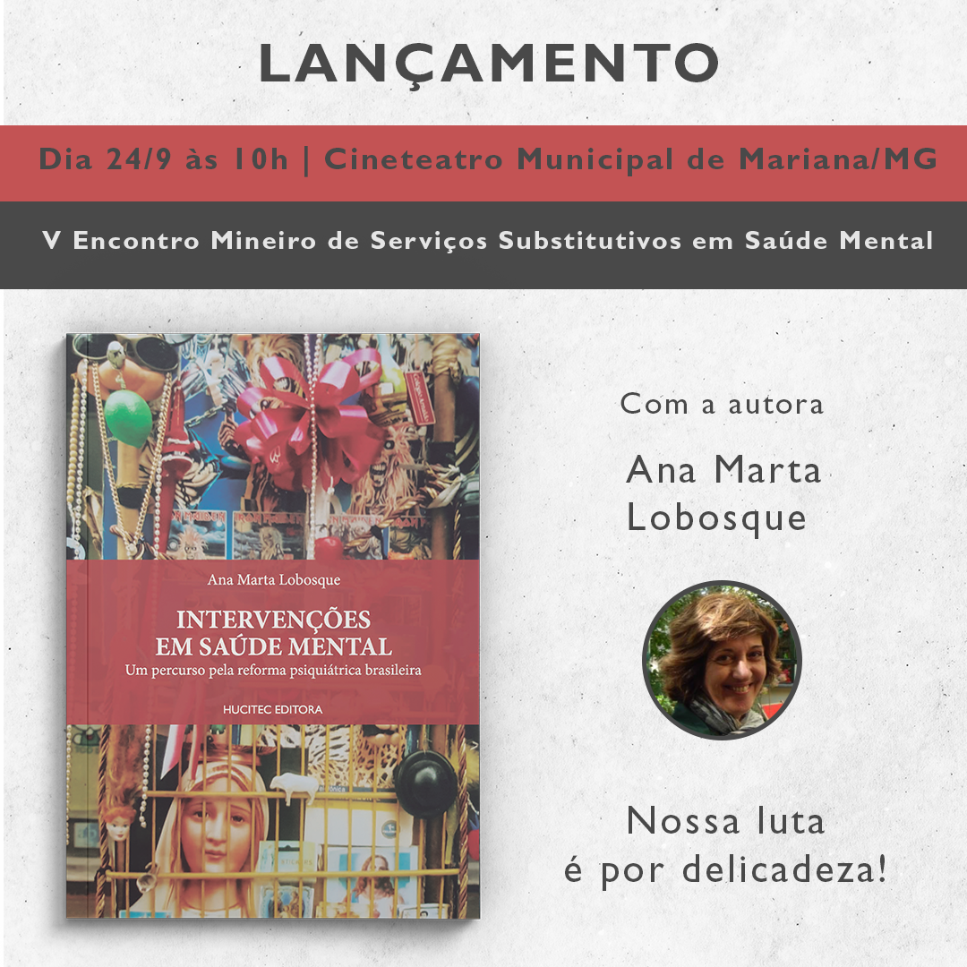 Leia mais sobre o artigo Mariana, 24 de agosto  |  Intervenções em Súde Mental de Ana Marta Lobosque