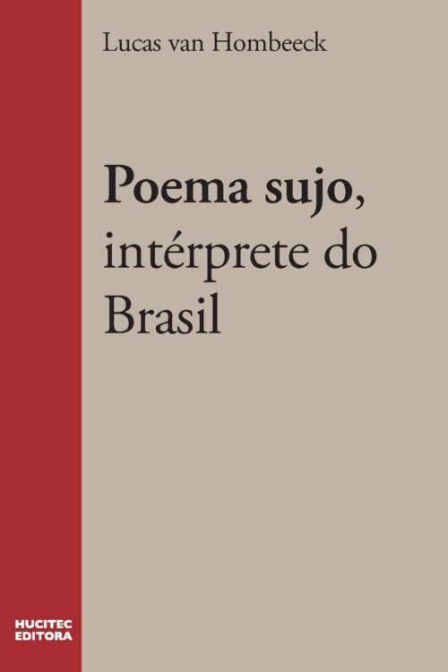 Poema sujo, Intérprete do Brasil | Lucas van Hombeeck