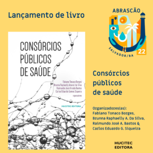 Read more about the article Consórcios Públicos de Saúde | Fabiano Tonaco Borges, Brunna Raphaelly Amaral da Silva, Raimundo José Arruda Bastos & Carlos Eduardo Gomes Siqueira