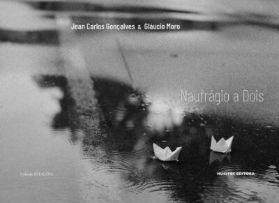 Naufrágio a dois | Jean Carlos Gonçalves & Glaucio Moro