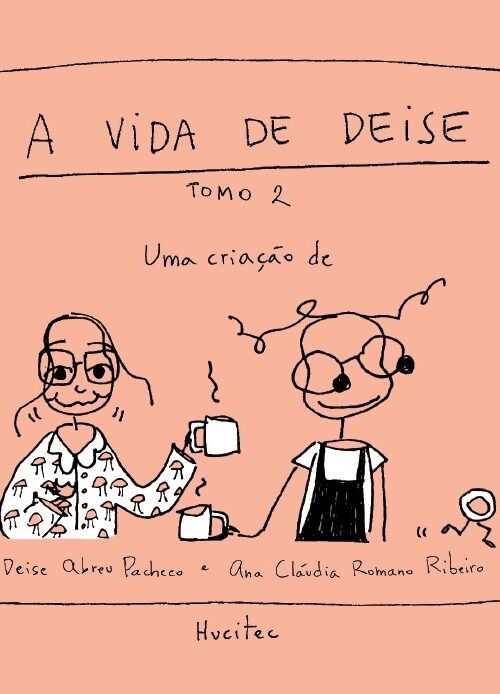 A vida de Deise – Tomo 2 | Deise Abreu Pacheco & Ana Cláudia Romano Ribeiro