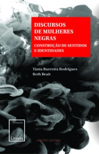 Discursos de mulheres negras: construção de sentidos e identidades| Tânia Barreira Rodrigues & Beth Brait