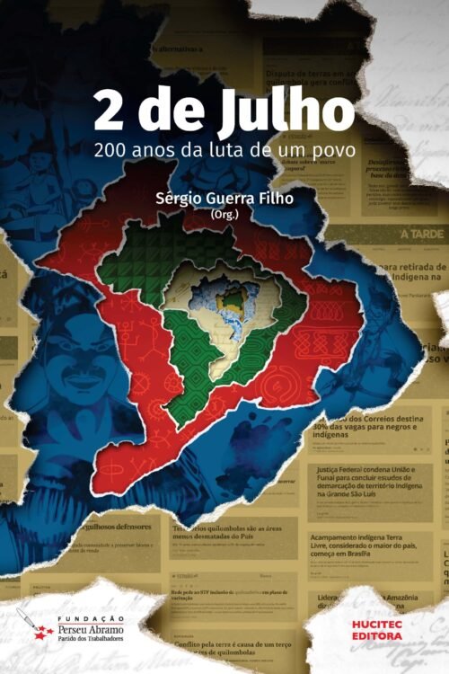 2 de julho: 200 anos da luta de um povo | Sérgio Guerra Filho (org)
