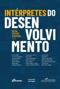 Intérpretes do desenvolvimento | Rosa Freire d’Aguiar