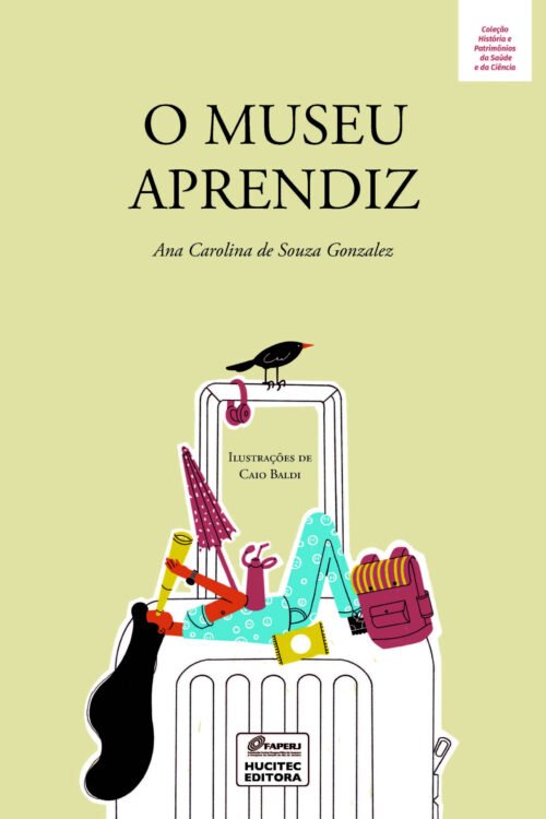 O museu aprendiz | Ana Carolina de Souza Gonzalez