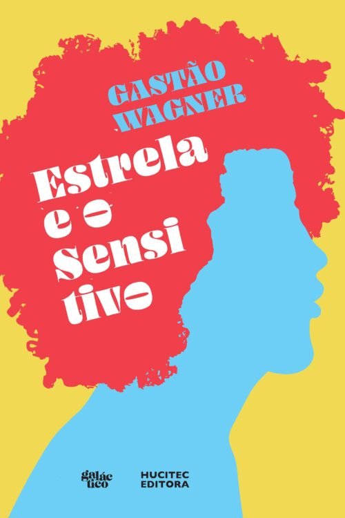 Estrela e o sensitivo | Gastão Wagner