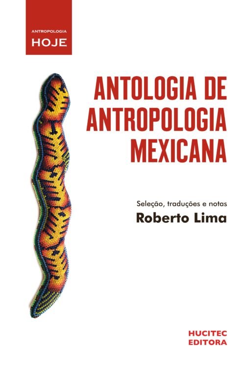 Antologia de antropologia mexicana | Roberto Lima