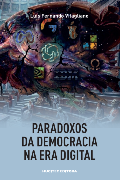 PRÉ-VENDA: Paradoxos da democracia na era digital | Luís Fernando Vitagliano