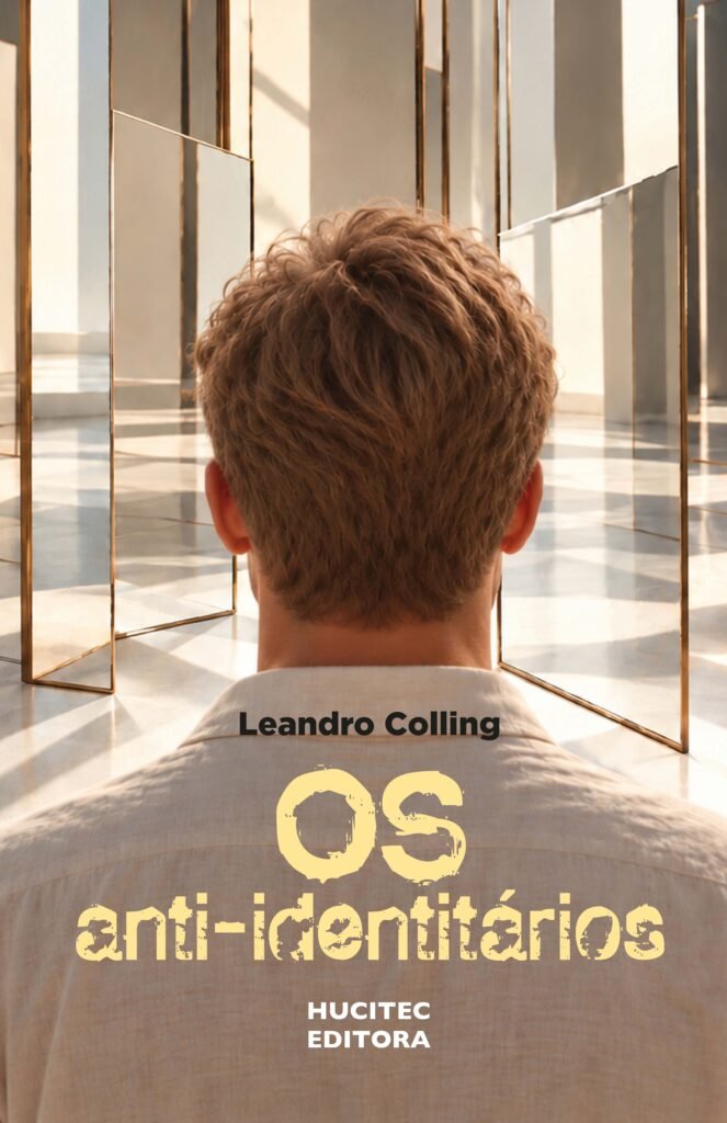 (Pré-venda) Os anti-identitários | Leandro Colling